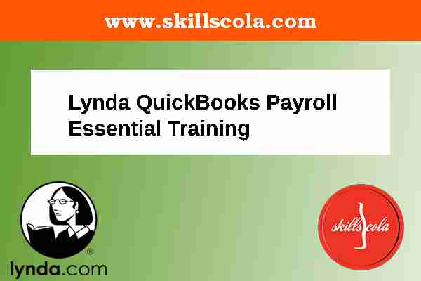 Lynda QuickBooks Payroll Essential Training