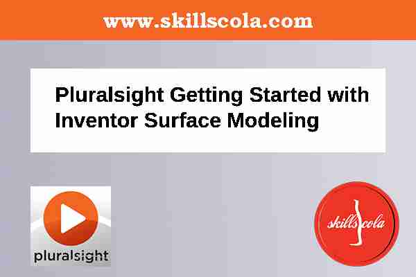 Inventor Surface Modeling