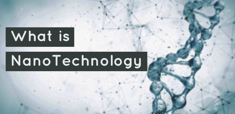 نانوفناوری چیست؟