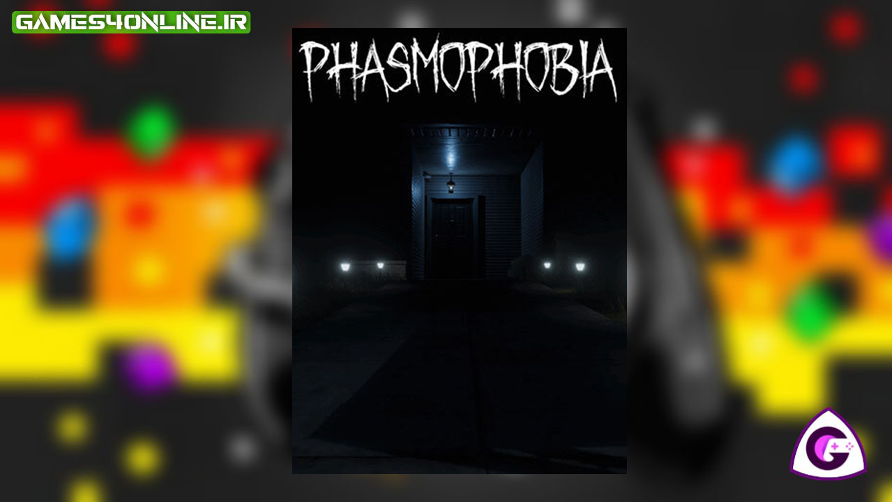دانلود بازی Phasmophobia v0.6.0.1 برای کامپیوتر