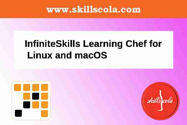 Learning Chef for Linux and macOS