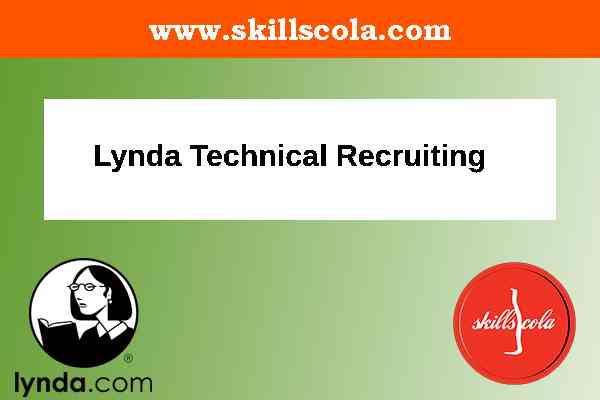 Lynda Technical Recruiting