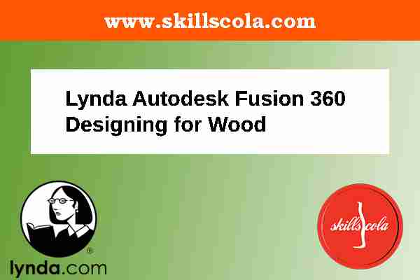 Lynda Autodesk Fusion 360