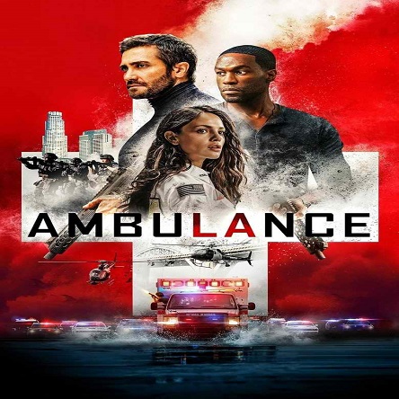 فیلم آمبولانس - Ambulance 2022