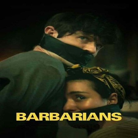 فیلم بربرها - Barbarians 2021