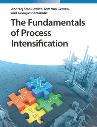The Fundamentals of Process Intensification