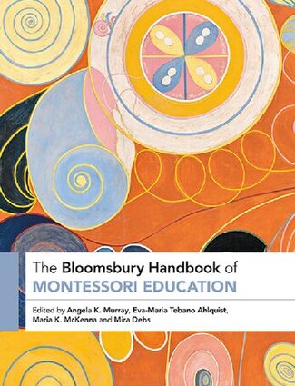 The Bloomsbury Handbook of Montessori Education