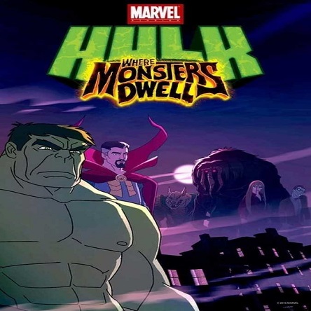 انیمیشن هالک: سرزمین هیولاها - Hulk: Where Monsters Dwell 2016