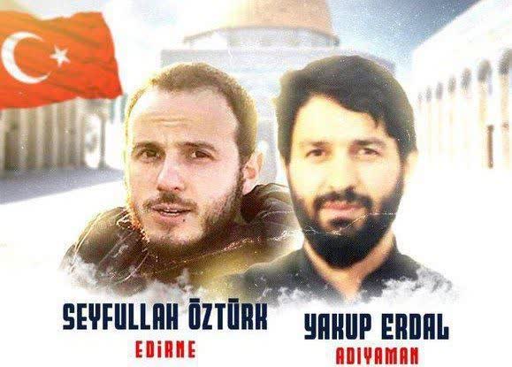 شهادت دو جوان ترکیه ای (Seyfullah Öztürk | Yakup Erdal) در مرز لبنان و فلسطین اشغالی