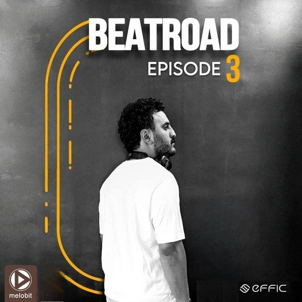 دانلود پادکست دیجی افیک به نام Beat Road 3