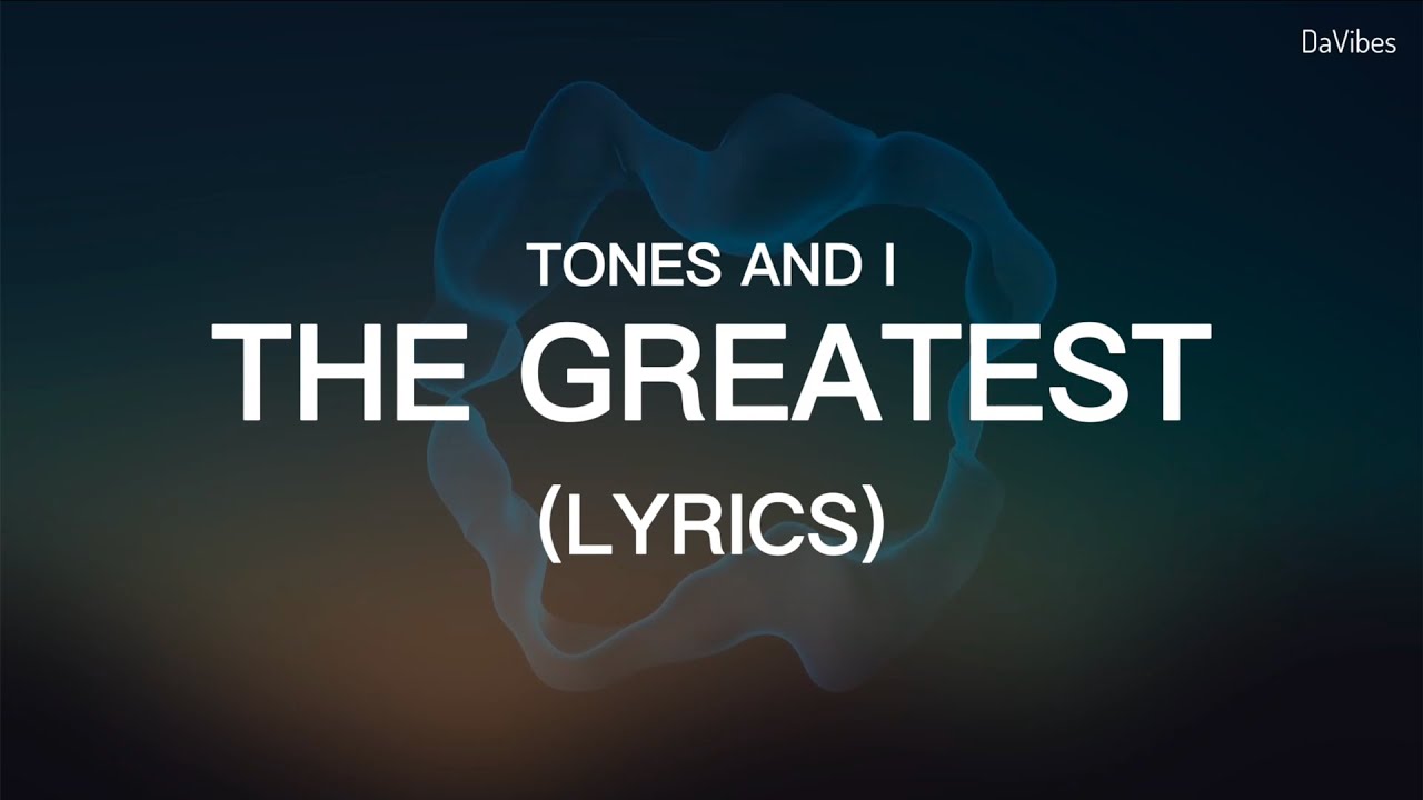 Tones and I – The Greatest MP3 Download