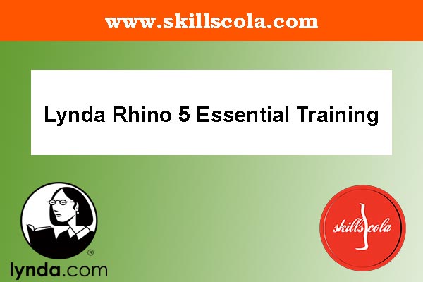 Lynda Rhino 5 Essential Training