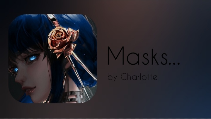 Masks... {P2}
