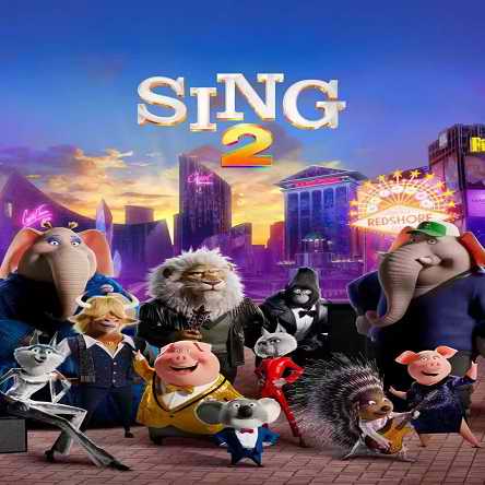 انیمیشن آواز ٢ - Sing 2 2021