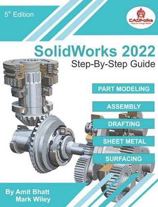 SolidWorks 2022 Step-By-Step Guide