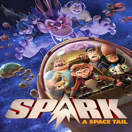 انیمیشن اسپارک: ماجرای دم فضایی - Spark: A Space Tail 2016