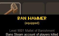 Team Fortress 2 و "Ban Hammer"