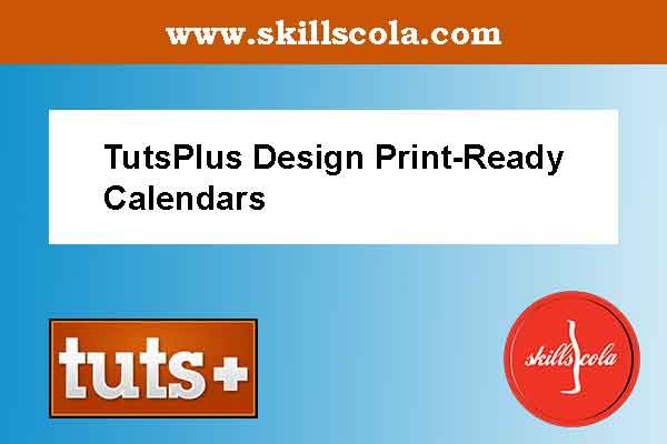 TutsPlus Design Print-Ready Calendars