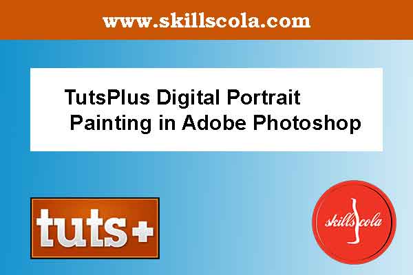 TutsPlus Digital Portrait Painting
