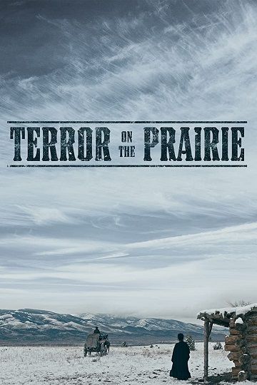 دانلود فیلم Terror on the Prairie 2022